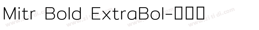 Mitr Bold ExtraBol字体转换